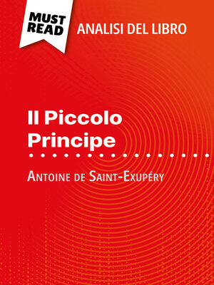 cover image of Il Piccolo Principe di Antoine de Saint-Exupéry (Analisi del libro)
